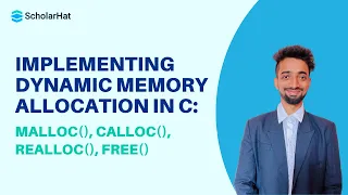 Dynamic Memory Allocation in C malloc calloc realloc and free