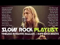Download Lagu 🎧 Deep Slow Rock Playlist 2025 🌙 | Timeless Romantic Ballads | Soft Rock Nights