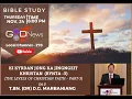 Download Lagu BIBLE STUDY || KI KYRDAN JONG KA JINGNGEIT KHRISTAN - BYNTA -3 || T. Bn. Dr. D.G. MARBANIANG ||