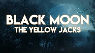 Download Black Moon - The Yellow Jacks MP3