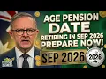 September 20 2026 The One Age Pension Date Every Australian Retiree Should Watch