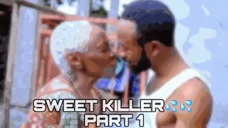 SWEET KILLER PART 1 