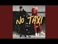 Download Lagu No Taxi