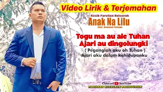 Download ANAK NA LILU - PARULIAN HUTAURUK ( official lirik dan terjemahan) MP3