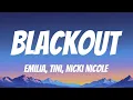 Download Lagu Emilia, TINI, Nicki Nicole - blackout (Lyrics Spanish \u0026 English)