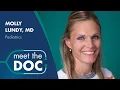 Meet the Doc Molly Lundy MD