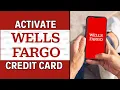 How to Activate Wells Fargo Credit Card Online 2 EASY WAYS