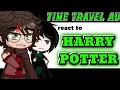 HARRY POTTER TIME TRAVELER AU REACT Tom Riddle Era part