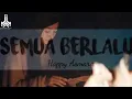 Download Lagu SEMUA BERLALU - FAREL ALFARA (HAPPY ASMARA) | JennyDJ™