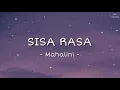 Lagu Mahalini - Sisa Rasa (Lirik Lagu) | #liriklagu #lagugalau #laguviral #lagutiktok