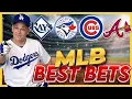 BEST MLB Picks Today Rays vs Blue Jays Cubs vs Braves Wednesday MLB Predictions