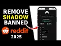 How to Remove Shadowban on Reddit Account 2025