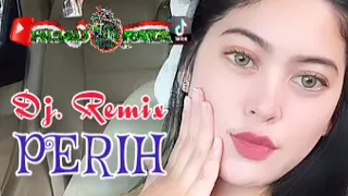 perih dj remix