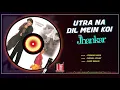 Utra Na Dil Mein - JHANKAR BEATS | Twinkle Khanna | Kumar Sanu | Uff Yeh Mohabbat | 90's  Song