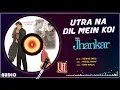 Download Lagu Utra Na Dil Mein - JHANKAR BEATS | Twinkle Khanna | Kumar Sanu | Uff Yeh Mohabbat | 90's  Song