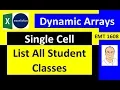 Dynamic Array Old Array Formulas to Create Student Classes Report - Excel Magic Trick 1608