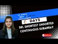 581 Shortest Unsorted Continuous Subarray