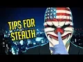 Payday 2 Tips for Stealth