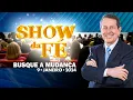 Download Lagu Show da Fé | Busque a mudança (09/01/24)