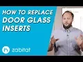 How to Replace a Broken Door Glass Insert in Your Door