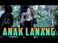 Download Lagu ISTI CHANTIKA - ANAK LANANG - NEW SATRIO ANOM Live Bajulan Lengkong