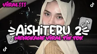 dj aishiteru bukti cinta untukmu style kondang candu mengkane viral tik tok