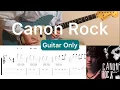 Download Lagu Canon Rock (Guitar Only) (guitar cover with tabs \u0026 chords)