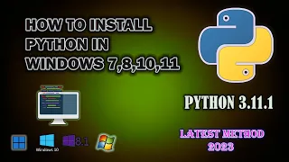 How To Install Python 3 11 1v In Windows 7 8 8 1 10 11 Latest Method