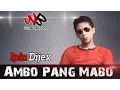 Download Lagu AMBO PANG MABO - Ipin Dijex