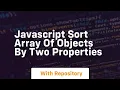 javascript sort array of objects by two properties