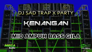 dj kenangan mid ampuh bass gila mega audio ende obat ngamuk musik