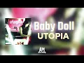Baby Doll – UTOPIA | Lirik Lagu