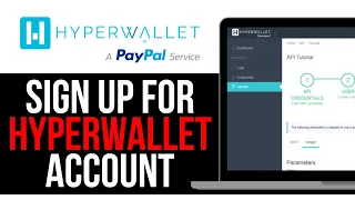 How To SIGN UP FOR HYPERWALLET ACCOUNT BEST NEW METHOD 2025
