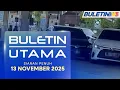 Buletin Utama, 13 November 2025