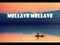 Mellave Mellave - Lyrical | Madhuvidhu | Sharaf U Dheen & Kalyani P | Vineeth S, Sithara K | Hesham