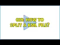 GIS How to split a kml file 3 Solutions