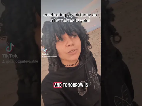 21st birthday, and 4th as a houseless traveler :D #nomad #homeless #boba #survival #birthday