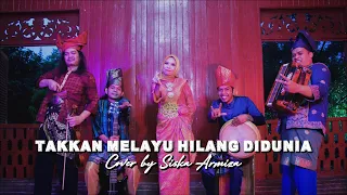 takkan melayu hilang di dunia cover by siska armiza