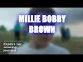 The Rise of Millie Bobby Brown From Stranger Things to Stardom