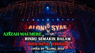 azizah maumere rindu semakin dalam vocal pria rock metal ai cover music cover ai rock