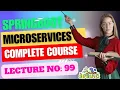 Complete Spring Boot Microservices Development Tutorial Lecture No 99 Smart Java Developer