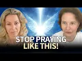 Warning From The Angels: Don't Make These Mistakes! We Are Trying To Help You | Sonia Choquette