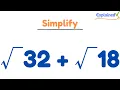 Simplify sqrt 32 sqrt 18