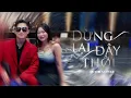 Download Lagu DỪNG LẠI ĐÂY THÔI - DU THIÊN COVER