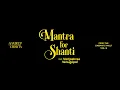 Download Lagu Mantra For Shanti Video Song - The Cinematic Vault Vol 9 Ft. Varijashree Venugopal | Sandeep Chowta