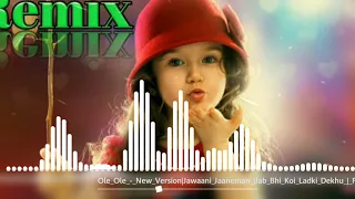 jab bhi koi ladki dekhu mera dil deewana bole ole ole 