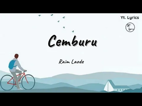 Download MP3 Cemburu - Raim Laode ( Unofficial Lyric )