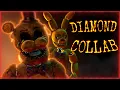 Download Lagu COLLAB FNAF ► DIAMOND BY SUB URBAN