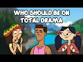 Who From Ridonculous Race Should Be on Total Drama