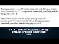 Fatal error require - once Failed opening required Core PHP PHP in Hindi